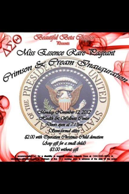 Everyone come out and support Beta Chapters annual pageant to see who Miss Essence Rare 2012-2013 will be!