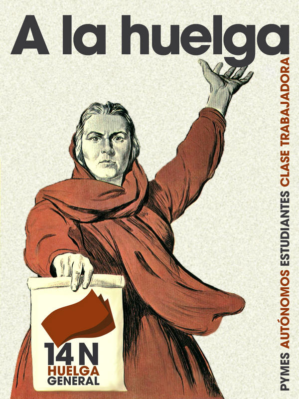 A_Robespierre's tweet photo. "A la huelga" #14nRiseUp (agitprop vía @ciudadfutura) http://t.co/UsEgmNfn