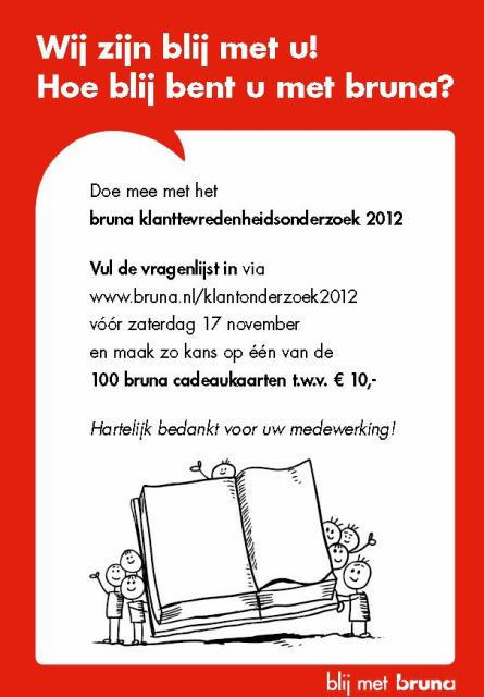 Geef je mening over Bruna Nunspeet en maak kans op een Bruna cadeaubon!
Via bruna.nl/klantonderzoek…. Bedankt!