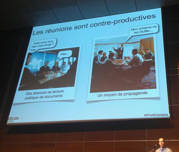 valerialandivar's tweet image. &quot;Les réunions sont contre-productives @fredcavazza &quot; #webcommt
