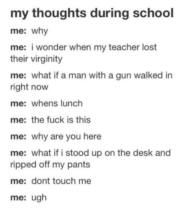 100WaysToLaugh's tweet photo. #ThoughtsDuringSchool http://t.co/k5Y0N933