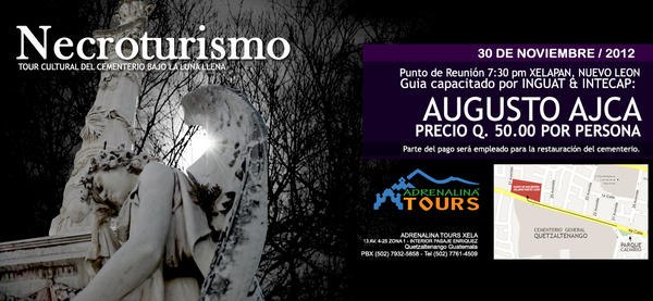 Asistamos a Necroturismo este Viernes 30 de Noviembre Noche de luna llena en el Cementerio de Quetzaltenango.