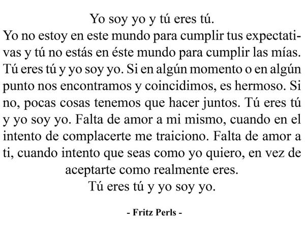 fritz perls yo soy yo y tu eres tu