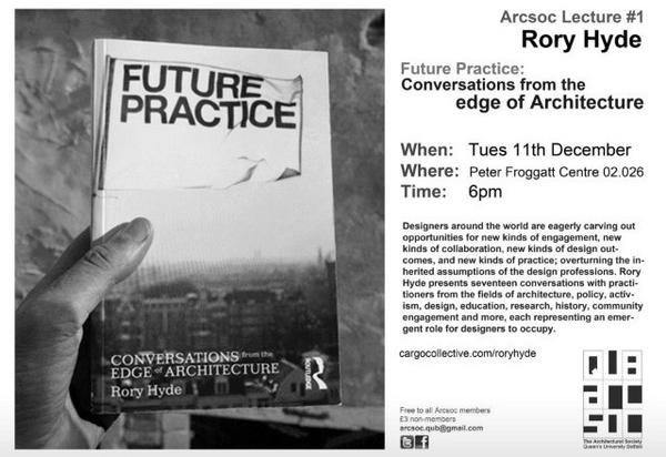 ArcSocQUB's tweet photo. Arcsoc Lecture 1: Future Practice
Rory hyde discusses the emergent roles for architects in the 21st century.
Dec 11th http://t.co/eWHkloPK