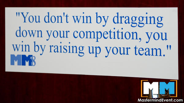 MastermindEvent's tweet image. "You don't win by dragging down your competition, you win by raising up your team."– Art Jonak #RisingTideLiftsAllShips