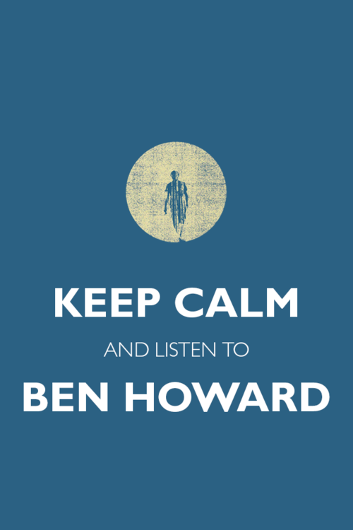BenHowardTeam's tweet photo. KEEP CALM http://t.co/nAdIojdf