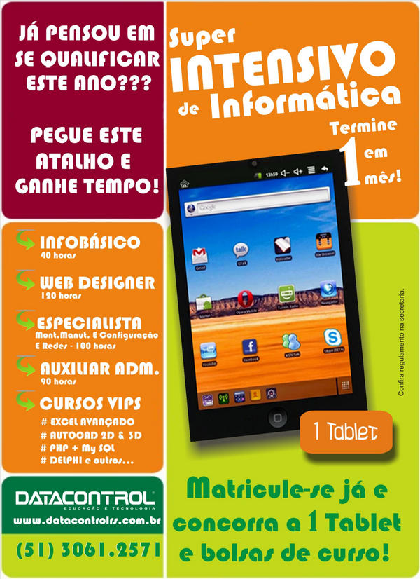 datacontrolrs's tweet image. CURSO INTENSIVO DE INFORMÁTICA EM 1MÊS!
Matricule-se e concorra a 1 TABLET e BOLSA DE CURSOS