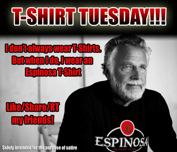 I WANT AN ESPINOSA CIGARS T-SHIRT!
RT for a chance to win one! #TshirtTuesday

Also Like/share on FB.com/EspinosaCigars