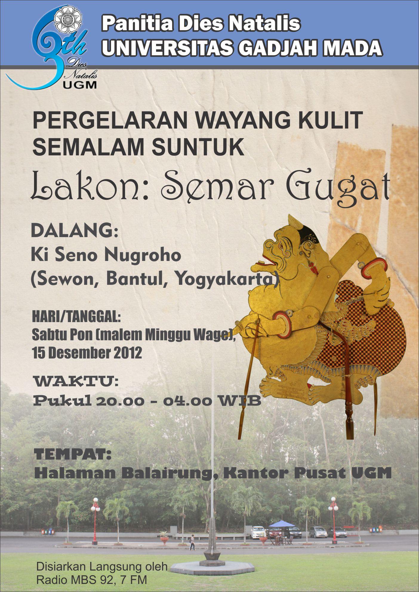 UGM na Twitteru "Dies Natalis UGM ke 63 pagelaran Wayang Kulit " Semar Gugat" tgl 15 Des 2012 Pukul 20 00 WIB DOORPRIZE