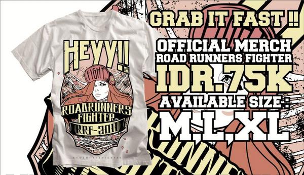 READY STOCK !!! Official Merchandise ROAD RUNNERS FIGHTER info : 085649947001