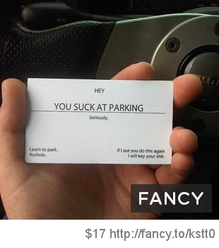 LavillePhilippe's tweet photo. You Suck At Parking Cards http://t.co/c1CziOSY via @thefancy http://t.co/QGLbEuuO
