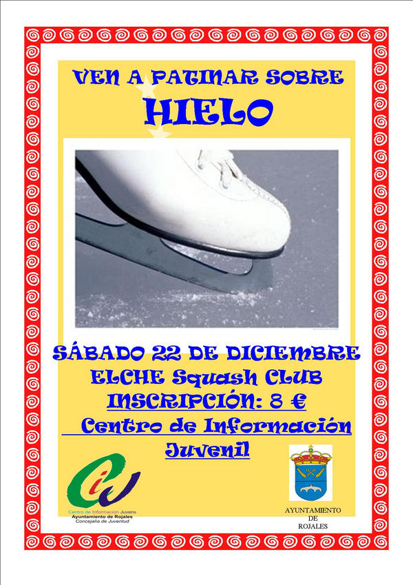 CIJROJALES's tweet photo. VEN A PATINAR SOBRE HIELO. SÁBADO 22 DE DICIEMBRE. ELCHE SQUASH CLUB. 8 €. CIJ ROJALES.(ENTRADA+BUS+MONITOR) http://t.co/qQ1b6WMd