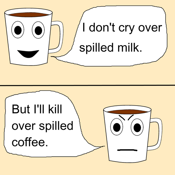 haha, the coffee addict has change this proverb...