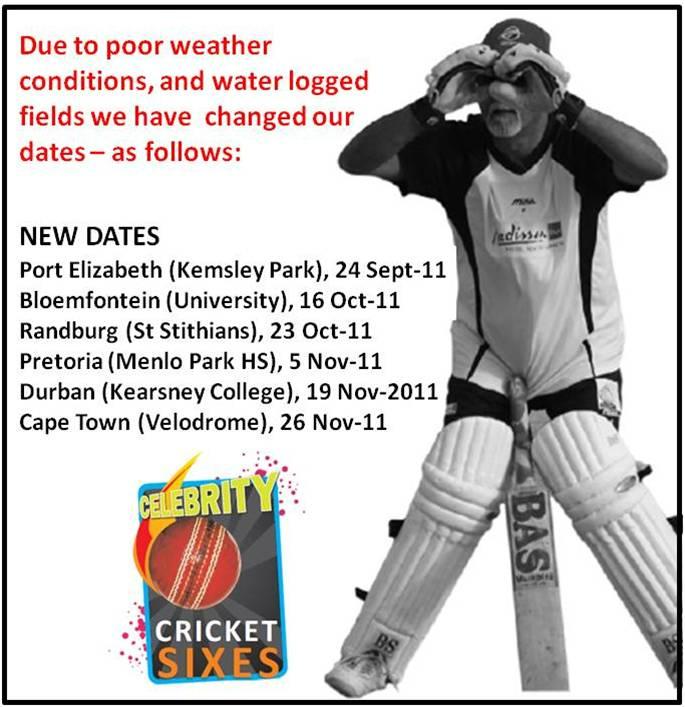 ***Date Changes Nationwide*** see you at the Celebrity Cricket Sixes