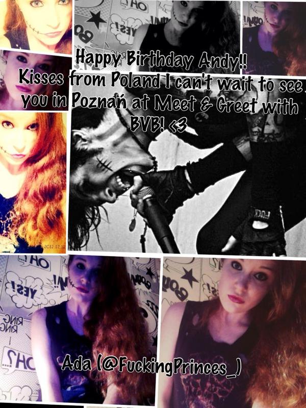FuckingPrinces_'s tweet photo. @AndyBVB @OldManBiersack @AmyBsack @OfficialBVB 
HAPPY BDAY!! <3 Kisses from polish fan :* http://t.co/5nvwX8SR