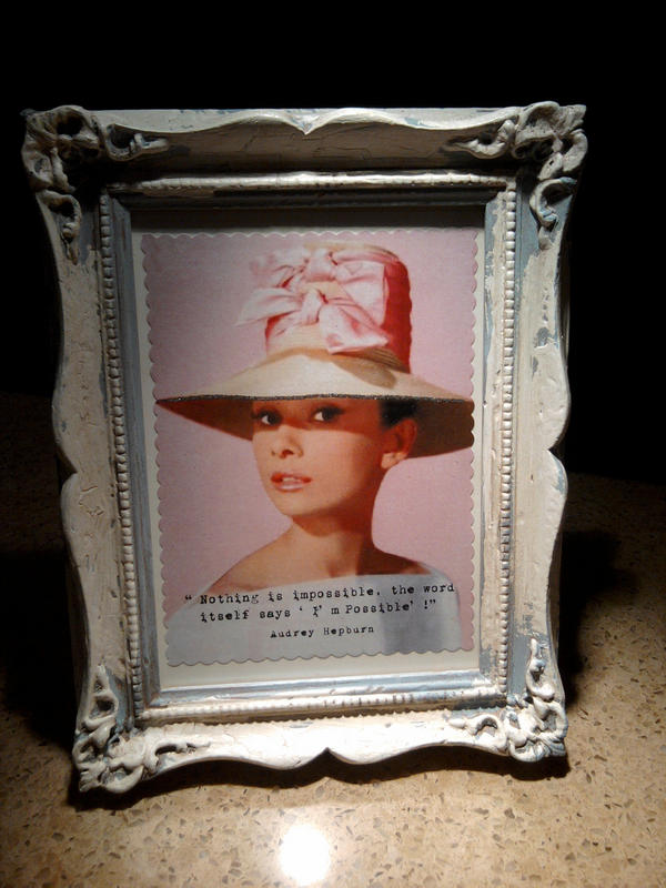 hellohepkat's tweet photo. "Nothing is impossible, the word itself says, 'I'm Possible'!" - Audrey Hepburn http://t.co/2ACFlQgj