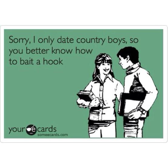 Northern_Sweet's tweet photo. Sorry I only date country boys... http://t.co/zNxR0zdb