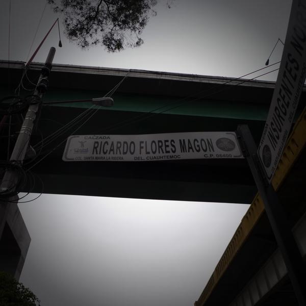 jeffrae's tweet image. Just passed a street in Mexico City named after Ricardo Flores Magón a famous Mexican anarchist who died in a US jail