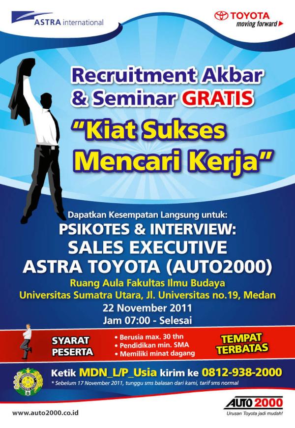 Astra Goes to Medan. Rekrutmen Akbar Sales Executive Medan untuk mendaftar ketik MDN_L/P_USIA kirim ke 0812-938-2000