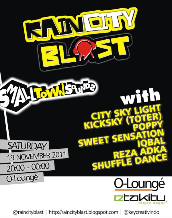 raincityblast's tweet photo. Raincityblast @lounge bogor w/ CitySkyLight KickSky Popy reazadka/fahmi iqbal sweetsensation ShuffleDance Sat 19Nov11 > http://t.co/2GOKj7s0