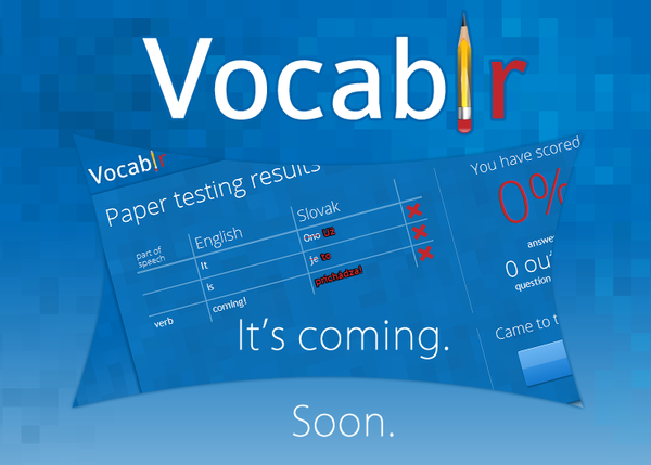 It's coming. Soon.