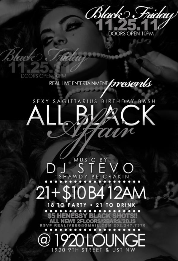 BennuByrd's tweet image. #RealLiveEnt Owns The Night On Black Friday! All Black Affair Sexy Sagittarius Birthday Bash @ 1920 Lounge 9th &amp; Ust NW