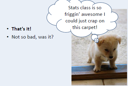 Lizrrd's tweet image. The end of my first stats lecture... this prof is seems great already. #CUSolutions