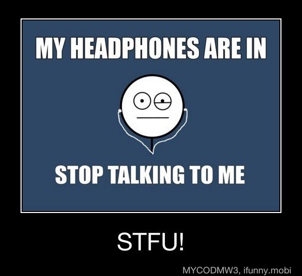 ThisDopeKid's tweet image. #ImNOTThePerson Who likes to be interrupted while listening to music.