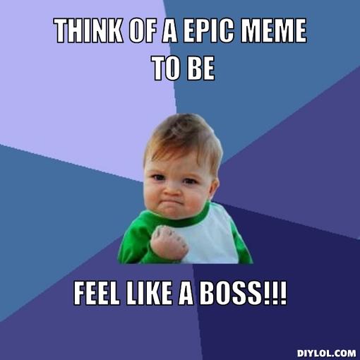 Have you your meme picked out yet?