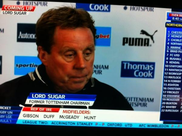 Don't you think lord sugar looks like Harry rednap ?