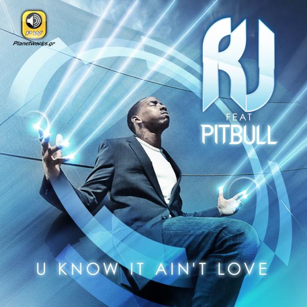 Planetworks_PW's tweet photo. RJ feat PITBULL - U know ain't love http://t.co/usIF97eG