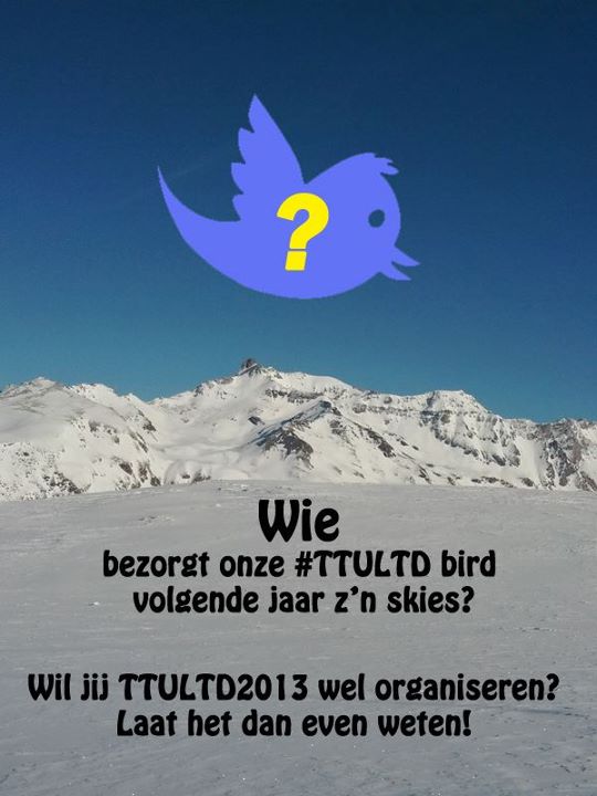 Gezocht, organisatie voor TTULTD2013!