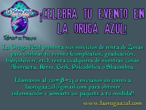 LaOrugaAzul's tweet photo. Nuevo servicios de renta de Zonas para celebrar tu evento.

Contáctanos p' más info y armarte un paquete a tu medida! http://t.co/YnT3djOz