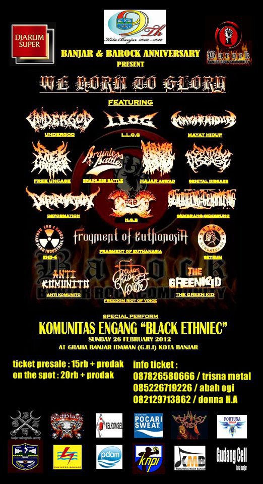 GENITAL DISEASE Live Perform At : BANJAR & BAROCK ANNIVERSARY
 PRESENT
 "WE BORN TO GLORY"
more details, see the flyer