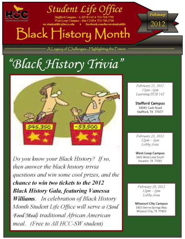 HCCWestLoopSL's tweet photo. Our Black History Trivia is tomorrow in the Auditorium. Get a chance to win cool prizes and receive a soul food meal! http://t.co/gmJrpemb