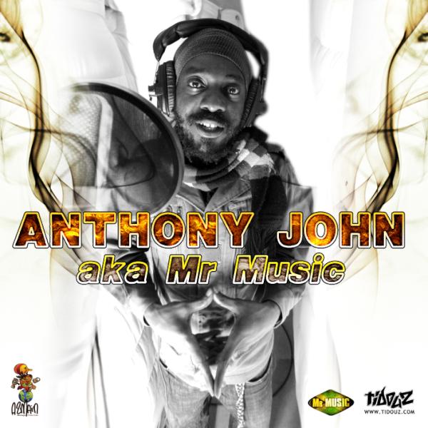 ANTHONY JOHN aka Mr MUSIC tidouz.com/Anthony-John