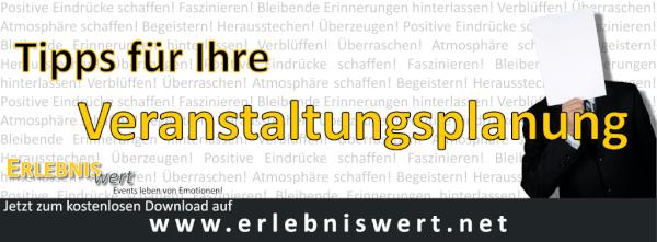 Neuer Service: "Tipps für Ihre Veranstaltungsplanung" zum kostenlosen Download auf erlebniswert.net