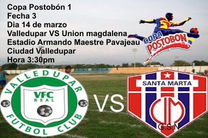 Proxima Fecha de la copa postobon @valleduparvfc VS  <a href="/CiclonBananero/">Ciclon Bananero</a> <a href="/Union_Magdalena/">Union Magdalena</a> dia 14 de marzo a partir de las 3