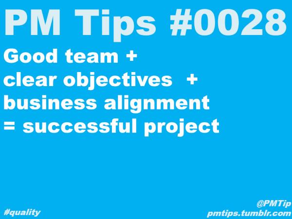 PMTip's tweet photo. Good team + clear objectives  + business alignment = successful project #PMOT #tip #project http://t.co/eVxucFVi