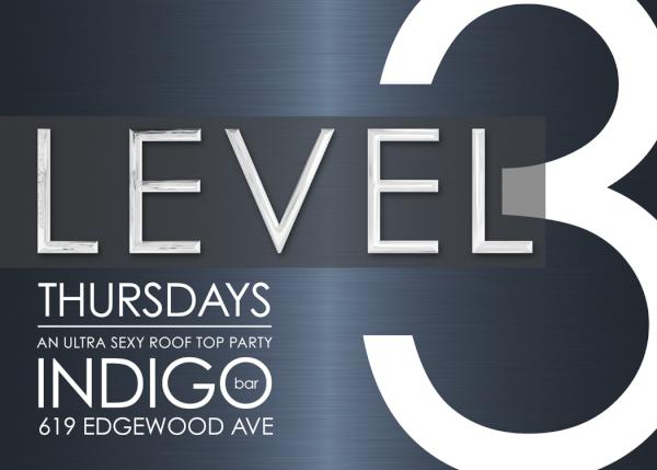 TheADCATL's tweet photo. TONIGHT THE ALL NEW LEVEL 3 "THURSDAYS" @ INDIGO BAR W/ @BIGPULU @EazyEntATL @TheADCATL 
LADIES FREE TIL 12 & $5 CIROC http://t.co/1AoxALx