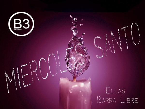 MIERCOLES SANTO, B3 ABRE SUS PUERTAS PARA OFRECER A LAS CHICAS BARRA LIBRE Y A
LOS CHICOS 3 COPAS POR 10€