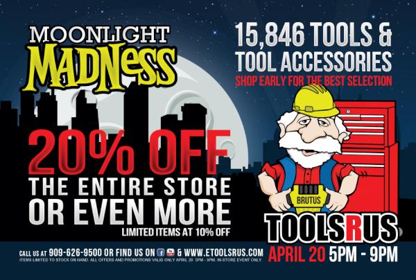 eToolsrus's tweet image. Moonlight Madness coming soon! April 20. 5-9pm Save the date, almost everything at 20%OFF