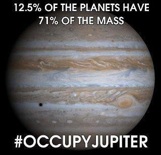 FakeEdBauer's tweet image. #OccupyJupiter for it taking all the mass! Greedy fatcat planet!
