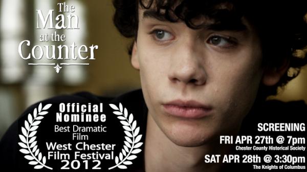 The Man at the Counter has been selected for the West Chester Film Festival, and is nominated for 'Best Dramatic Film'!