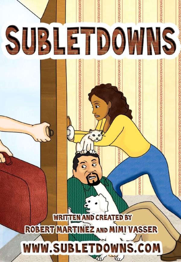 subletdowns's tweet image. "Subletdowns" web series website is now live!  Go watch the new trailer!  subletdowns.com.  Ep 1 premieres May 9!