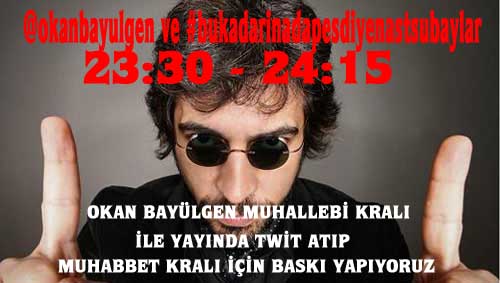 AstsubaylarBurada (@astsubayburada) on Twitter photo #bukadarinadapesdiyenastsubaylar HEDEF <a href="/okanbayulgen/">okan bayulgen</a> ile MUHABBET KRALI İÇİN KONU OLMAK 23:30-00:15 #RT İLE DUYURALIM #bukadarinadapesdiyenastsubaylar HEDEF <a href="/okanbayulgen/">okan bayulgen</a> ile MUHABBET KRALI İÇİN KONU OLMAK 23:30-00:15 #RT İLE DUYURALIM