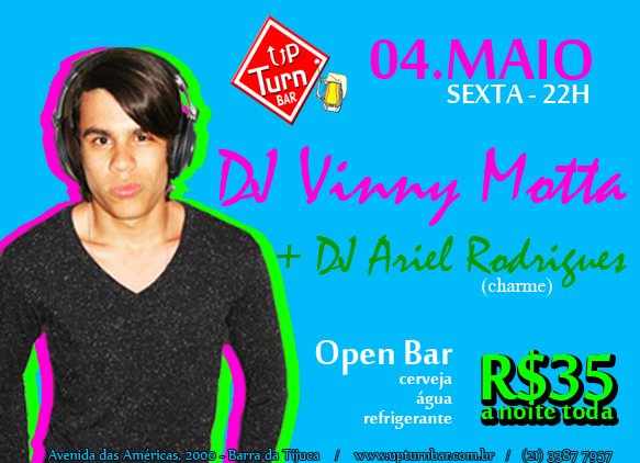 O agito desta sexta (04.05) fica por conta dos DJs Ariel Rodrigues e o <a href="/VinnyMMotta/">Vinny Socca</a> #badalo