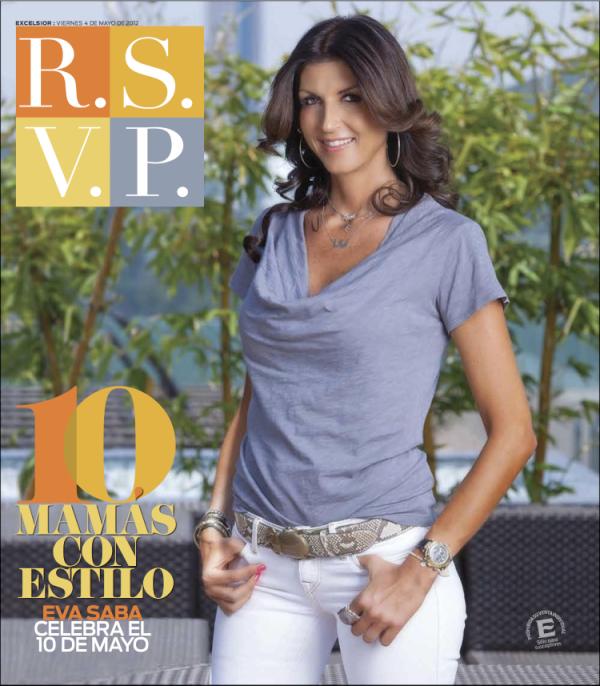 RSVP_Excelsior's tweet photo. ¡Hola! En nuestro especial de 10 de mayo, 10 mujeres talentosas y espectaculares. En portada @EvaSaba #MamásRSVP http://t.co/ZwTvWsCD