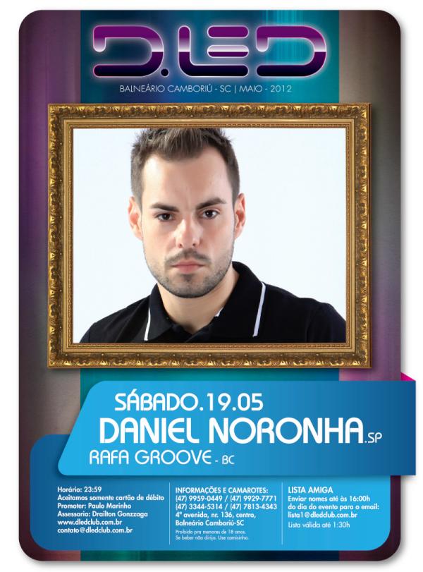 DLEDoficial's tweet photo. @DLEDoficial  traz o querido @djdanielnoronha neste sábado !!! http://t.co/iN2Eh1Ne