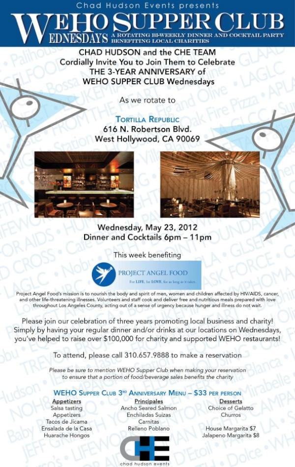 ChadHudsonEvent's tweet photo. Come out to Tortilla Republic this Wed night for our 3rd anniversary Weho Supper Club benefiting Project Angel Food! http://t.co/B5KaUAaO